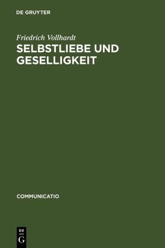 Selbstliebe und Geselligkeit (eBook, PDF) - Vollhardt, Friedrich