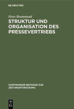 Struktur und Organisation des Pressevertriebs (eBook, PDF) - Brummund, Peter