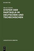 System der Partikeln im Deutschen und Tschechischen (eBook, PDF)