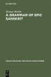 A Grammar of Epic Sanskrit (eBook, PDF) - Bild 1