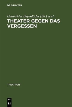 Theater gegen das Vergessen (eBook, PDF)