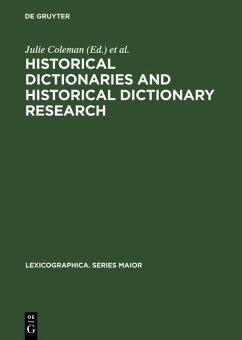 Historical Dictionaries and Historical Dictionary Research (eBook, PDF)