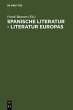 Spanische Literatur - Literatur Europas... - Bild 1