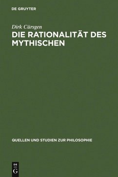 Die Rationalität des Mythischen (eBook, PDF) - Cürsgen, Dirk