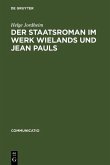 Der Staatsroman im Werk Wielands und Jean Pauls (eBook, PDF)