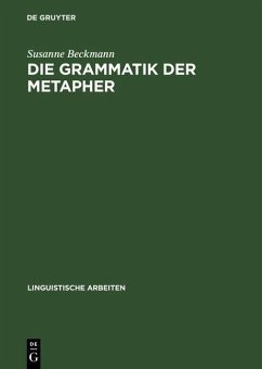 Die Grammatik der Metapher (eBook, PDF) - Beckmann, Susanne