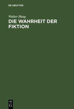Die Wahrheit der Fiktion (eBook, PDF) - Haug, Walter