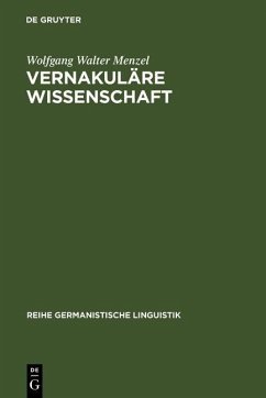 Vernakuläre Wissenschaft (eBook, PDF) - Menzel, Wolfgang Walter