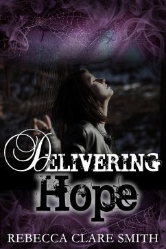 Delivering Hope (Survival Trilogy, #3) (eBook, ePUB) - Smith, Rebecca Clare