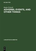 Adverbs, Events, and Other Things (eBook, PDF)
