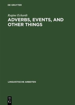 Adverbs, Events, and Other Things (eBook, PDF) - Eckardt, Regine