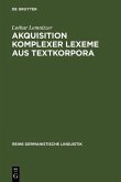 Akquisition komplexer Lexeme aus Textkorpora (eBook, PDF)