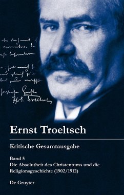 Die Absolutheit des Christentums und die Religionsgeschichte (1902/1912) (eBook, PDF)