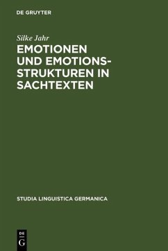 Emotionen und Emotionsstrukturen in Sachtexten (eBook, PDF) - Jahr, Silke