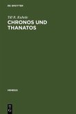 Chronos und Thanatos (eBook, PDF)