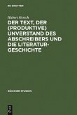 Der Text, der (produktive) Unverstand des Abschreibers und die Literaturgeschichte (eBook, PDF)