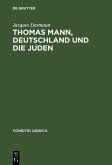 Thomas Mann, Deutschland und die Juden (eBook, PDF)