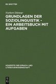 Grundlagen der Soziolinguistik - Ein Arbeitsbuch mit Aufgaben (eBook, PDF)
