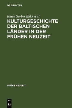 Kulturgeschichte der baltischen Länder in der Frühen Neuzeit (eBook, PDF)