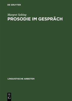 Prosodie im Gespräch (eBook, PDF) - Selting, Margret