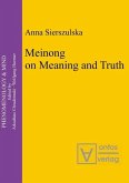 Meinong on Meaning and Truth (eBook, PDF)