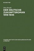 Der deutsche Zukunftsroman 1918-1945 (eBook, PDF)