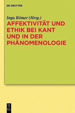 Affektivität und Ethik bei Kant und in der Phänomenologie (eBook, PDF)