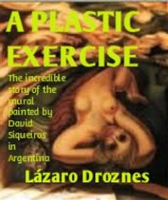 A Plastic Exercise (eBook, ePUB) - Droznes, Lázaro