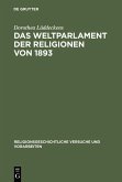Das Weltparlament der Religionen von 1893 (eBook, PDF)
