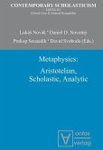 Metaphysics: Aristotelian, Scholastic, Analytic (eBook, PDF)
