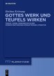 Gottes Werk und Teufels Wirken (eBook,... - Bild 1