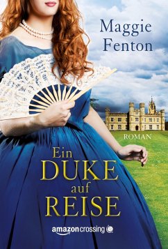 Ein Duke auf Reise - Fenton, Maggie