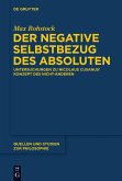 Der negative Selbstbezug des Absoluten (eBook, PDF)