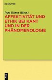 Affektivität und Ethik bei Kant und in der Phänomenologie (eBook, ePUB)