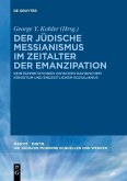 Der jüdische Messianismus im Zeitalter der Emanzipation (eBook, PDF)