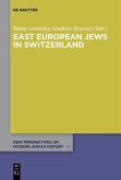 East European Jews in Switzerland (eBook, PDF)