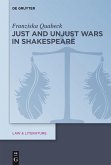 Just and Unjust Wars in Shakespeare (eBook, PDF)
