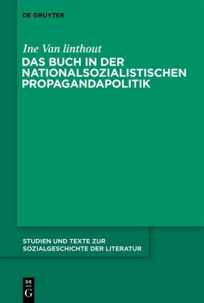 Das Buch in der nationalsozialistischen Propagandapolitik (eBook, PDF) Das Buch in der nationalsozialistischen Propagandapolitik (eBook, PDF)