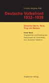 Deutsche Volksfront 1932-1939 - Erster Band: Vorgeschichte und Gründung des Ausschusses zur Vorbereitung einer deutschen Volksfront (eBook, PDF)