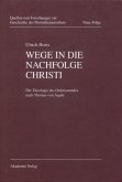 Wege in die Nachfolge Christi (eBook, PDF)