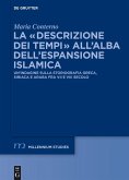 La "descrizione dei tempi" all'alba dell'espansione islamica (eBook, ePUB)