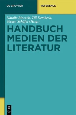 Handbuch Medien der Literatur (eBook, PDF)