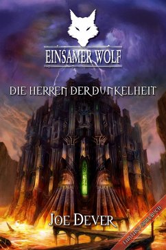 Einsamer Wolf 12 - Die Herren der Dunkelheit (eBook, ePUB) - Dever, Joe