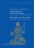 Hybride Kulturen im mittelalterlichen Europa/Hybride Cultures in Medieval Europe (eBook, PDF)