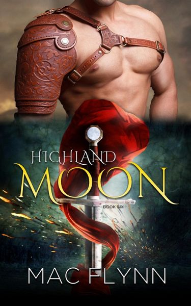 Highland Moon #6 (BBW Scottish Werewolf Shifter Romance) (eBook, ePUB) Highland Moon #6 (BBW Scottish Werewolf Shifter Romance) (eBook, ePUB)