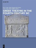 Greek Theatre in the Fourth Century BC (eBook, PDF)