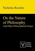 On the Nature of Philosophy and Other Philosophical Essays (eBook, PDF)