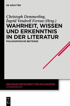 Wahrheit, Wissen und Erkenntnis in der Literatur (eBook, PDF)