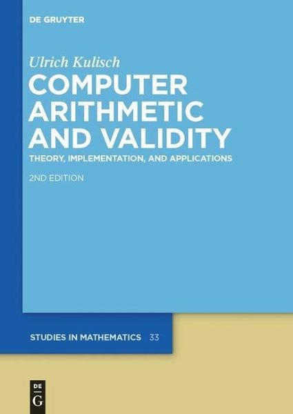 Computer Arithmetic and Validity (eBook, PDF) Computer Arithmetic and Validity (eBook, PDF)