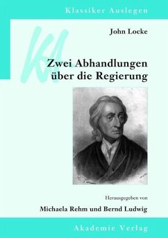 John Locke: Zwei Abhandlungen über die Regierung (eBook, PDF)